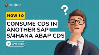 How to Consume CDS in another SAP S4HANA ABAP CDS  ZaranTech [upl. by Balkin672]