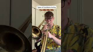 Types of Trombone Tuning [upl. by Nannerb564]