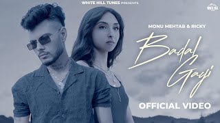 Badal Gayi Official Video Monu Mehtab  Ricky  Punjab Studio Italy  Latest Sad Punjabi Song 2024 [upl. by Annaet922]