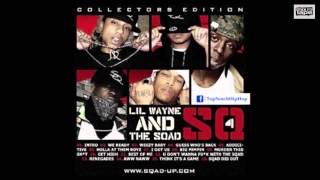 The Sqad amp Lil Wayne  We Ready [upl. by Eanod]