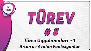 Türev 8  Artan ve Azalan Fonksiyonlar  12Sınıf Matematik  AYT Matematik 12sınıf türev [upl. by Neetsirk]