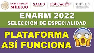 ASÍ FUNCIONA LA PLATAFORMA ENARM 2022 TEN CUIDADO [upl. by Haroldson]