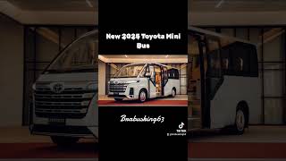 New 2025 Toyota Mini Bus Toyota minibus New 2025 luxurycars automobile shorts foryou fyp [upl. by Dleifyar]