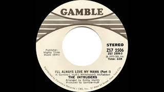 1973 HITS ARCHIVE I’ll Always Love My Mama Part 1  Intruders stereo 45 [upl. by Akiehsat]