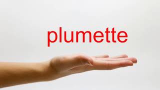 How to Pronounce plumette  American English [upl. by Atreb]