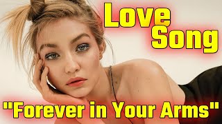 Alan Walker quotForever in Your Armsquot  Top Love Song in English  Love Song in 2024 Romantic Song [upl. by Nafis]