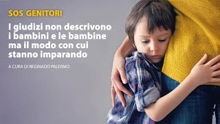 I giudizi non descrivono i bambini e le bambine ma il modo con cui stanno imparando [upl. by Uliram]