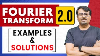 Fourier Transform 20  Example amp Solutions in Fourier Transform by GP Sir [upl. by Anyrak874]