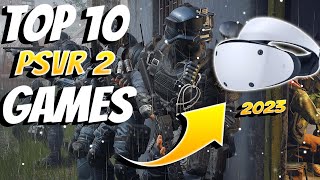 TOP 10 PSVR2 Games Coming Out NEXT Year 2023 [upl. by Liahus]