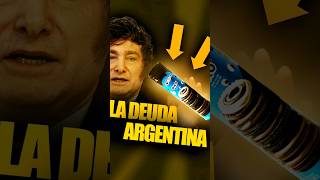 DEUDA  arg argentina milei politica política gobierno presidente dolar economia inflacion [upl. by Sinegold972]