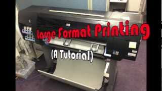 Large Format Printing Tutorial [upl. by Farlee940]