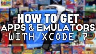 Xcode 7 How to Sideload APPS amp EMULATORS on your iOS Device NO JAILBREAK iPhone iPad iPod Touch [upl. by Appledorf247]