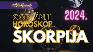 SKORPIJA  Godisnji Horoskop za 2024god [upl. by Kind]