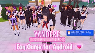 Yanchan Mod 139  Yandere Simulator fan game for android Download Link 💌  Ayano Aishis Channel [upl. by Adnohsad999]