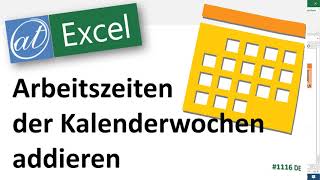 Werte von Kalenderwochen addieren  ab Excel 2010 [upl. by Nawed]