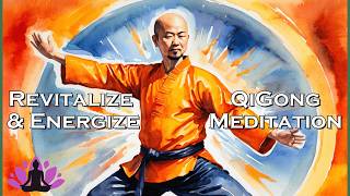 Revitalize Your Energy Qigong Guided Meditation for Beginners [upl. by Ardnuaek785]