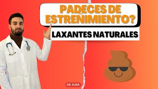 14 LAXANTES NATURALES que EVITARAN TU ESTREÑIMIENTO [upl. by Mrots]