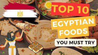 Egyptian Food Safari Top 10 MustTry Dishes in Egypt [upl. by Oicnanev]