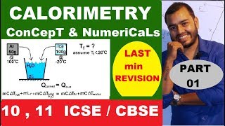 CaLoRiMeTrY  Principle of Calorimetry  Method Of Mixtures  Class 10  11  ICSE 10 CaLoriMetry [upl. by Deborath]