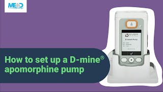 How to set up a D mine® apomorphine pump [upl. by Ahseiyn34]