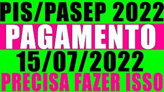 PISPASEP 2022 CONFIRMADO PAGAMENTO 15072022 VOCÊ PRECISA FAZER PAGAMEUABONO2021jbolsonaro [upl. by Aliekat]