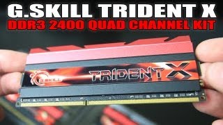 GSkill Trident X 16GB DDR3 2400 Quad Channel Memory Kit Unboxing [upl. by Trever829]