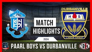 2024 Highlights Paarl Boys vs Durbanville [upl. by Stichter]