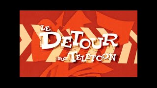 Le Détour sur TÉLÉTOON DVD bandeannonce [upl. by Neffets196]