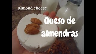 QUESO DE ALMENDRAS  PURO Y NATURAL  Lorena Lara [upl. by Sethrida701]