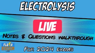 GCSE Chemistry Electrolysis  Print and Practice  Live Session Replay [upl. by Ttelracs]