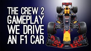 The Crew 2 Gameplay WE DRIVE AN F1 CAR  Lets Play The Crew 2 [upl. by Nedac384]