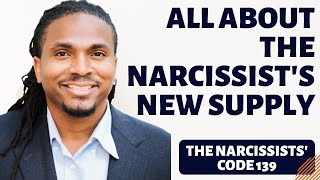 TNC 139 ALL ABOUT THE NARCISSISTS NEW SUPPLY ARE THEY TREATING THE NEW SUPPLY BETTER IDEALIZATION [upl. by Aneeras]