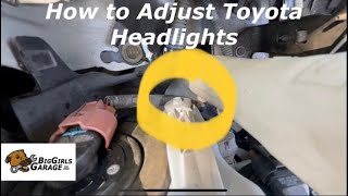 How To Adjust Toyota Headlights EASY Camry Corolla Prius Yaris Sienna Rav4 [upl. by Nosnek]