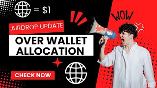 Over Wallet New Update 💸💸  Allocation Check ✔️  Finally Listing 📊 [upl. by Gierc866]