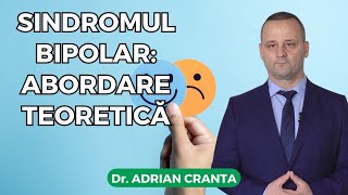 Sindromul bipolar abordare teoretică [upl. by Aracat]