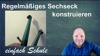 Regelmäßiges Sechseck konstruieren [upl. by Melania424]