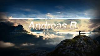 Andreas B  I Need Your Love Full Version [upl. by Earehc]