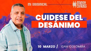 CUÍDESE DEL DESANIMO ENCUENTRO DOMINICAL 📺 10Marzo2024 En Línea Con Dios [upl. by Yazbak174]