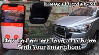 How To Connect Toyota Dashcam With Your Smartphone  Innova Crysta GX [upl. by Uri]