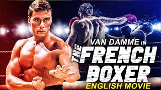 THE FRENCH BOXER  Van Damme In Superhit Hollywood Action Full English Movie HD  English Movies [upl. by Maurene]