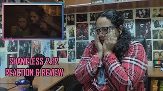 Shameless 2x12 REACTION amp REVIEW quotFiona Interruptedquot S02E12  JuliDG [upl. by Ahseat104]