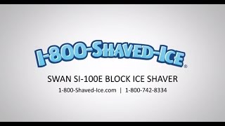 Swan SI100E Block Ice Shaver [upl. by Nwonknu]