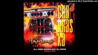 Afro Charraska 2022  El Americano  Dj Pepe amp Dj Jose Gonzalez RMS CAR AUDIO [upl. by Neirod280]