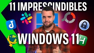 TOP APPS WINDOWS 11 11 programas IMPRESCINDIBLES para tu nuevo WINDOWS [upl. by Babby]