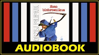 HOMO BIMBROWNIKUS  AUDIOBOOK MP3  Andrzej Pilipiuk  Opowiadania o Jakubie Wedrowyczu [upl. by Say872]