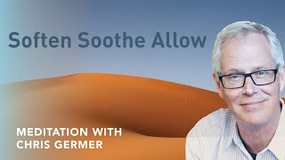 Soften Soothe Allow Audio Meditation [upl. by Twyla]