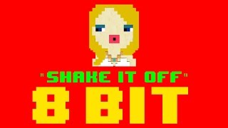 Shake It Off 8 Bit Remix Cover Version Tribute to Taylor Swift  8 Bit Universe [upl. by Narual]