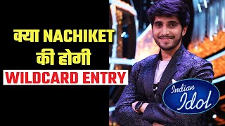 Nachiket के Elimination से नहीं थमा बवाल Kya Hogi WILD CARD ENTRY  Indian Idol 12 [upl. by Einahpet]