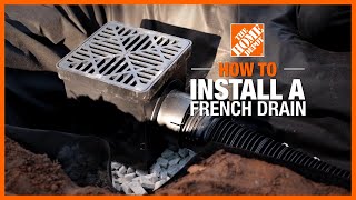 How to Install a French Drain  The Home Depot [upl. by Britt]