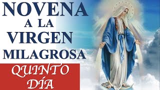 NOVENA A LA VIRGEN DE LA MEDALLA MILAGROSA  QUINTO DÍA  DÍA 5 [upl. by Inge335]